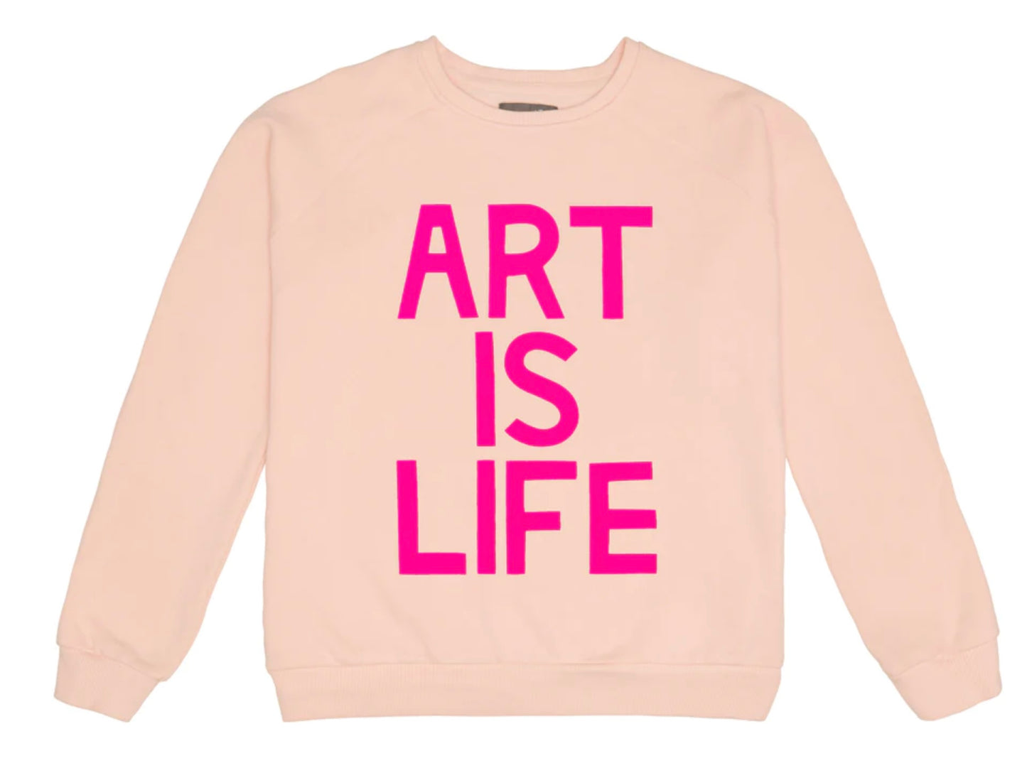 Art Is Life Sweatshirt